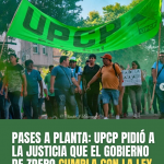 UPCP pidió por los pases a planta